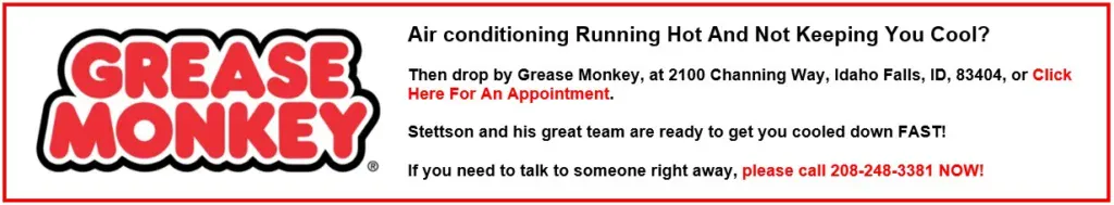 Grease Monkey on Channing Way offers high-desert care with expert Idaho Falls car AC service. Call 208-428-3891 or click the link to book your appointment today!.