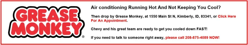 Stay cool with Grease Monkey auto service on Main Street in Kimberly, Idaho. Specializing in air conditioning repair and Chevy AC Care. Call now for appointments and enjoy a frosty cabin—your comfort guide for summer!.
